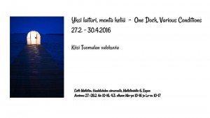 Yksi laituri, monta keliä - One Dock, Various Conditions -Kutsu